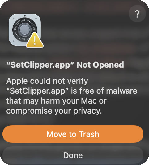 The Mac message saying SetClipper.app was not opened, with a Move to Trash button and a Done button